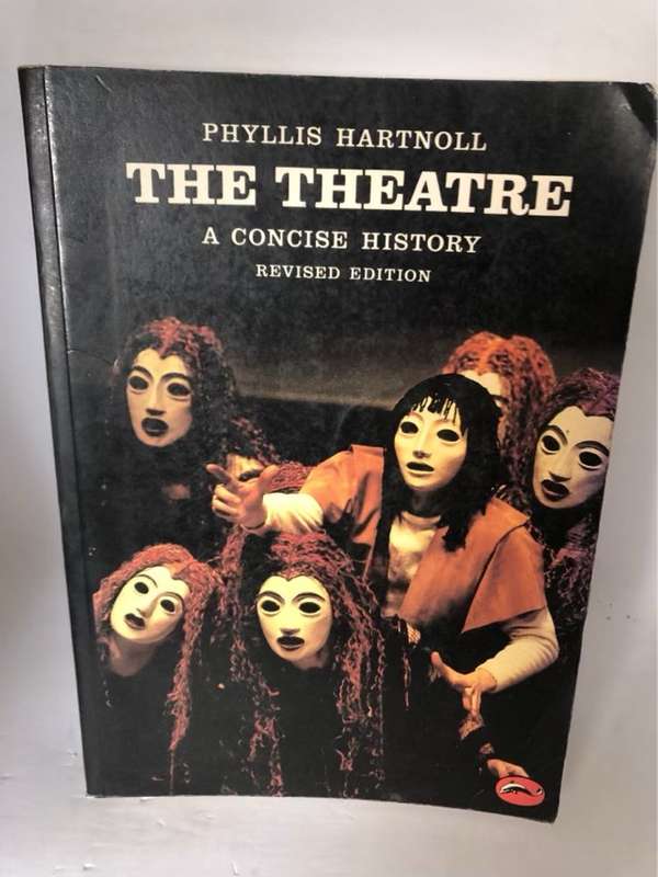 8A9 Concise History of the Theatre, a concise history - Joe (Cousin), Phyllis Hartnoll