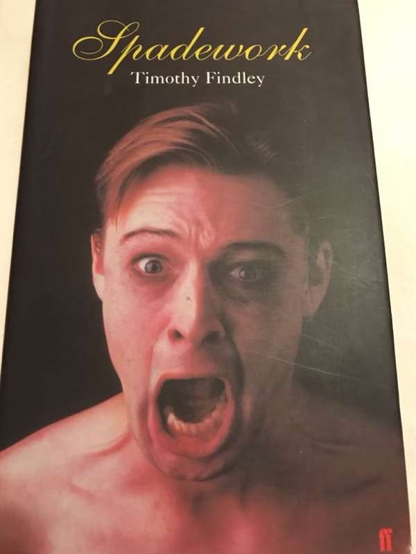 Spadework - Timothy Findley