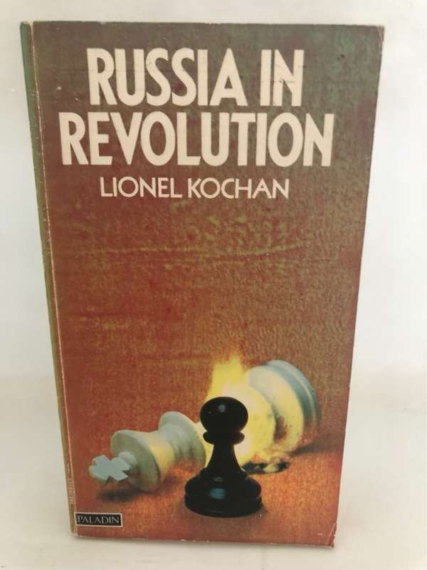 Russia in Revolution - Lionel Kochan