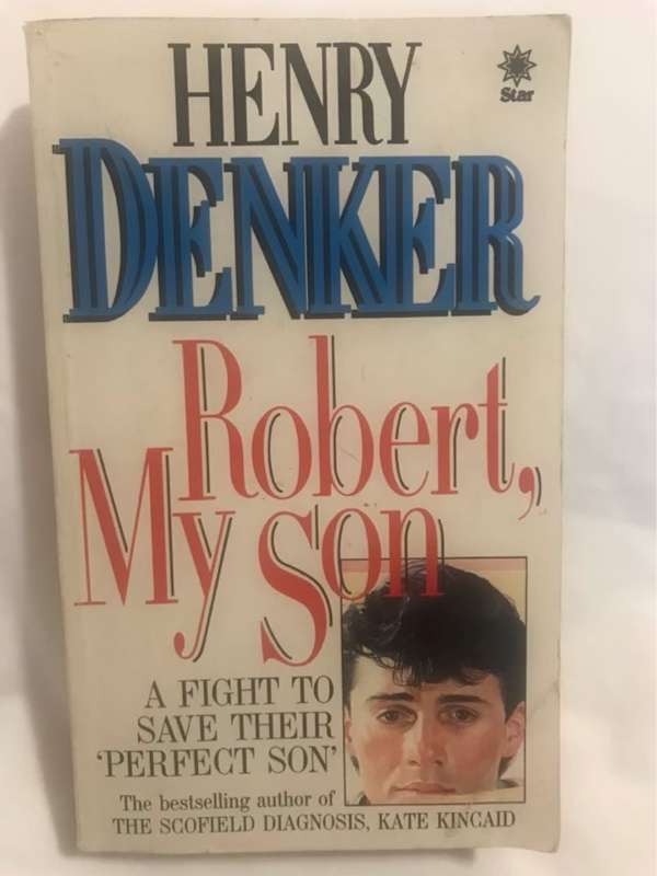 Robert, My Son - Henry Donker