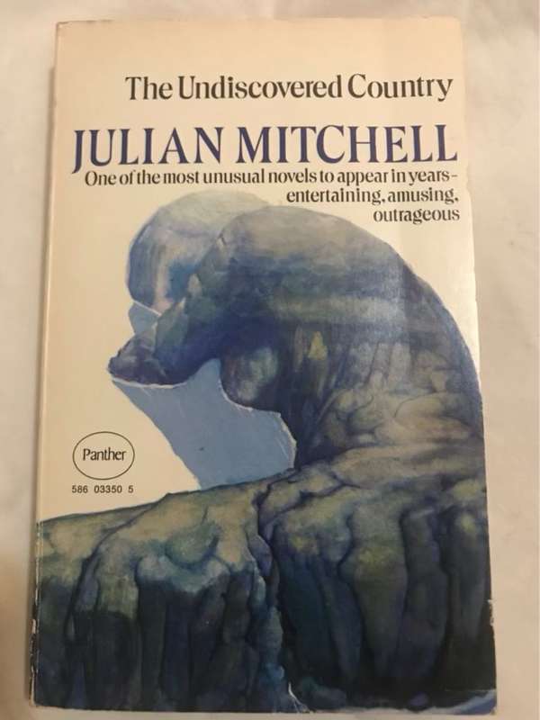 The Undiscovered Country - Julian Mitchell