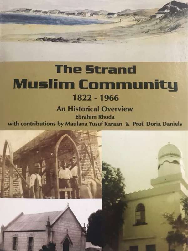 The Strand Muslim Community 1822-1966 - Ebrahim Rhoda