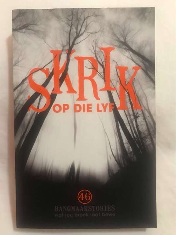 Skrik op die lyf, bangmaakstories - Deborah Steinmair,Gerda Taljaard