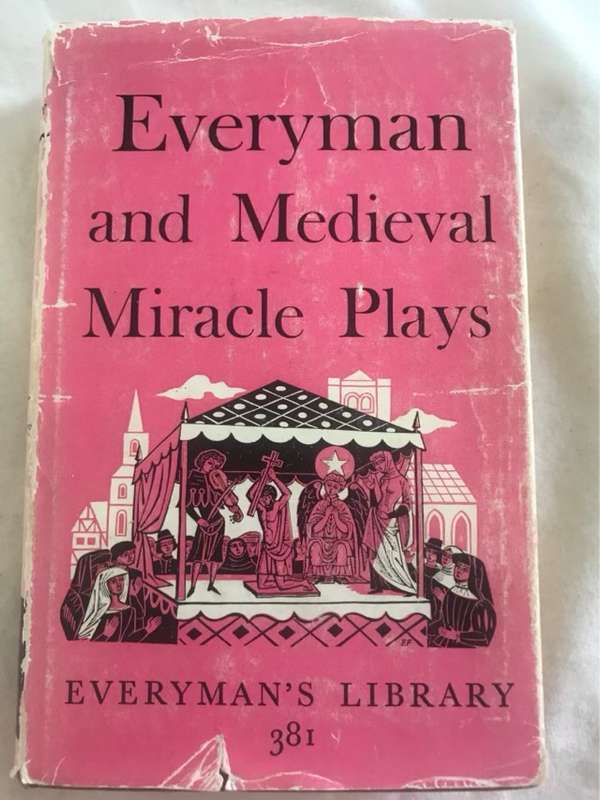 Everyman and Medieval Miracle Plays - A.C.Cowley