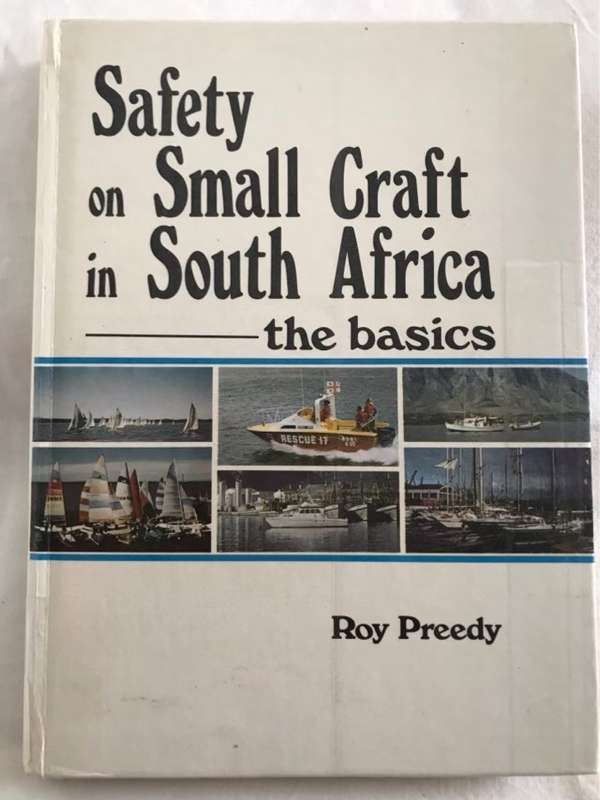 Safety on Small Craft in South Africa - Roy Preedy