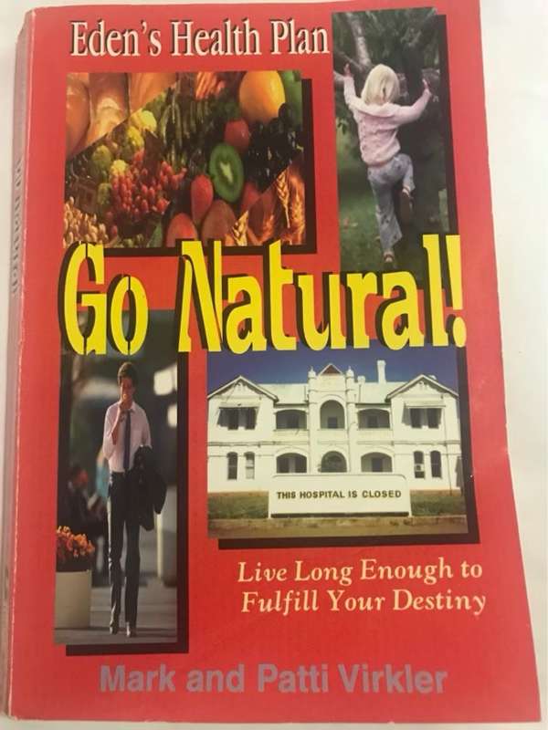 Go Natural! - Mark  and Patti Virkler