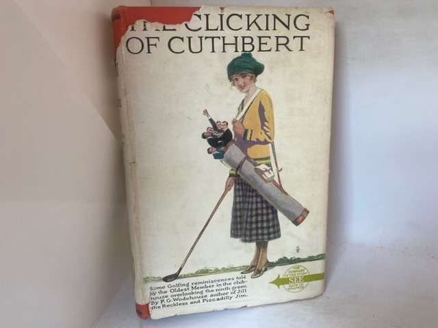 The Clicking Of Cuthbert - P.G.Wodehouse