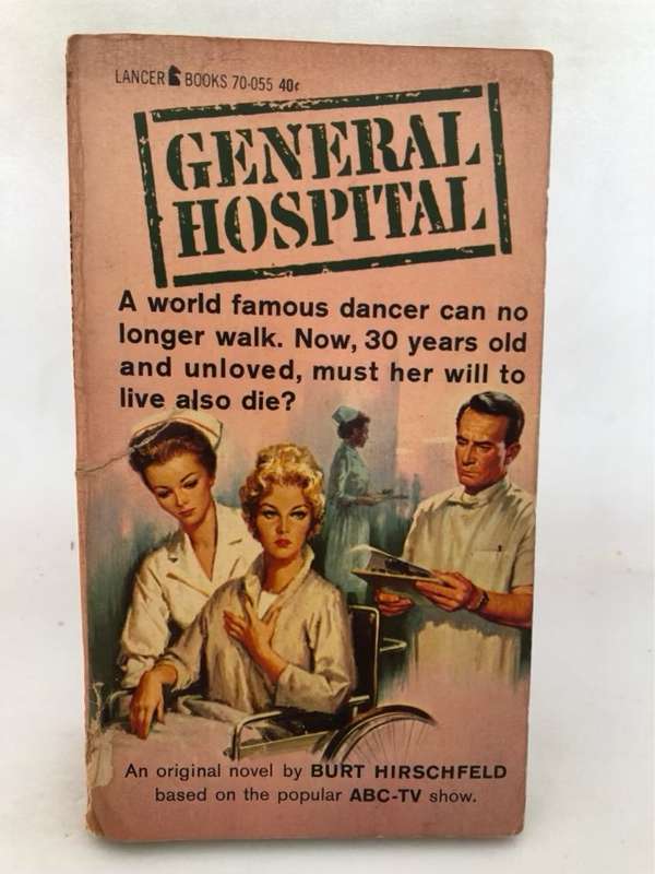 General Hospital - Burt Hirschfeld