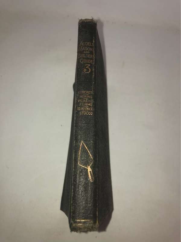 Audels Masons and Builders Guide#3 - Frank D.Graham-Chief