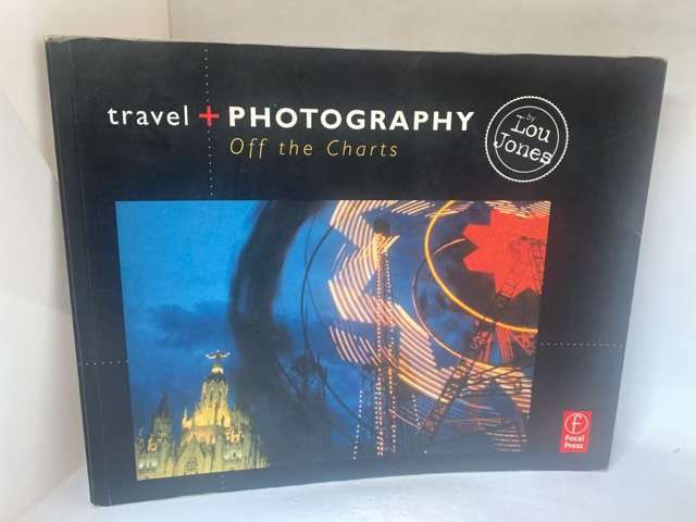 Travel + Photography, Off the Charts - Lou Jones