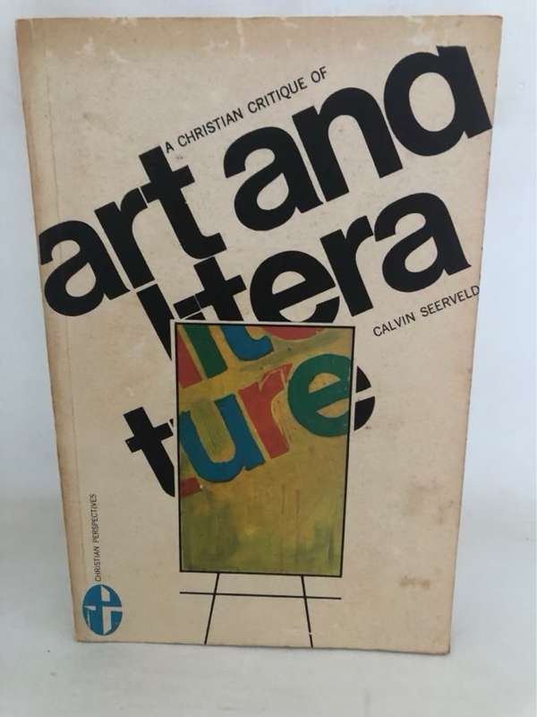 Art and Literature - Calvin Seerveld