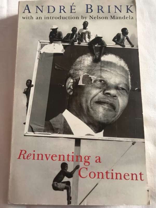 Reinventing a continent - Andre Philippus Brink, Andre Brink