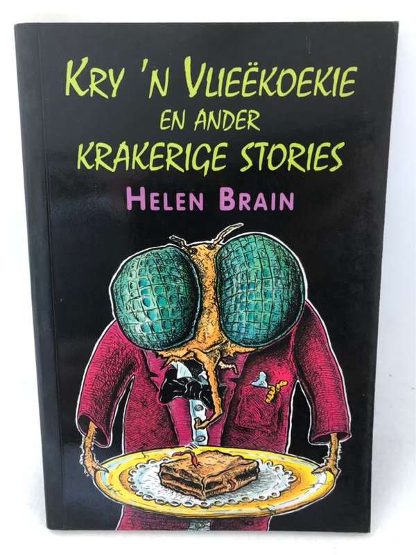 Kry 'n Vlie Koekie en Ander Krakerige Stories - Helen Brain