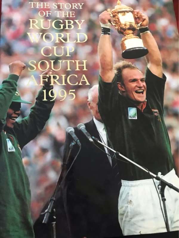 The story of the Rugby World Cup, South Africa, 1995 - Paul Dobson; Nick Cain; Nelson Mandela