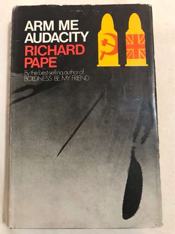 Arm me Audacity - Richard Pape