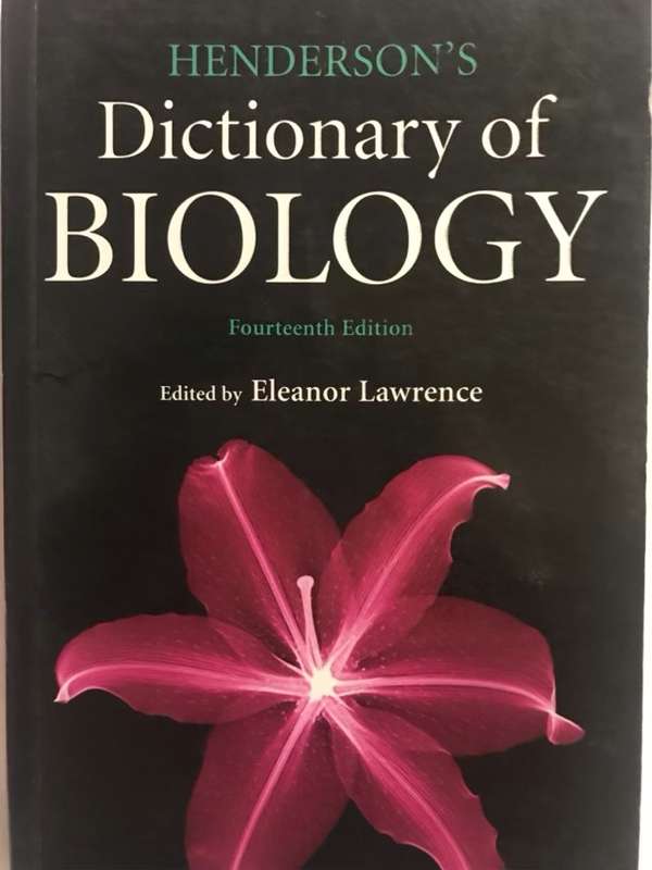 Henderson's Dictionary of Biology - Eleanor Lawrence