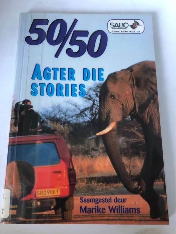 50/50 Agter die Stories - Marike Williams Ed.