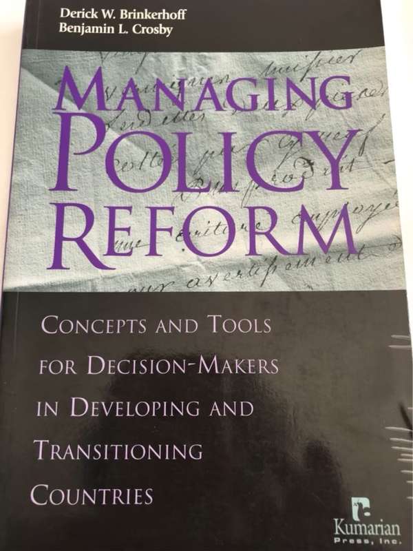Managing Policy Reform - Derick W. Brinkerhoff, Benjamin Crosby