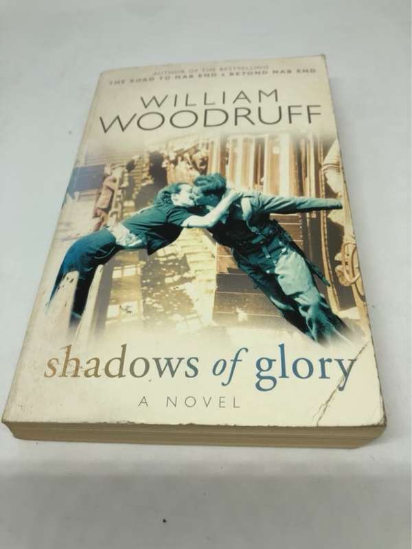 Shadows of Glory - William Woodruff