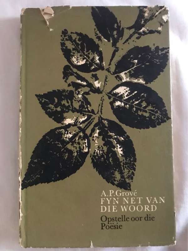 Fyn Net van die Woord, Opstelle oor die Poesie - A.P.Grove