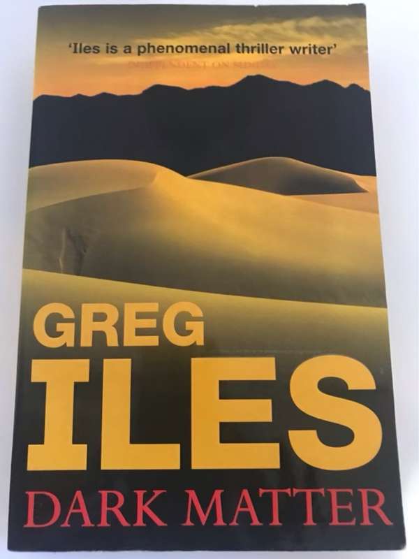 Dark Matter - Greg Iles