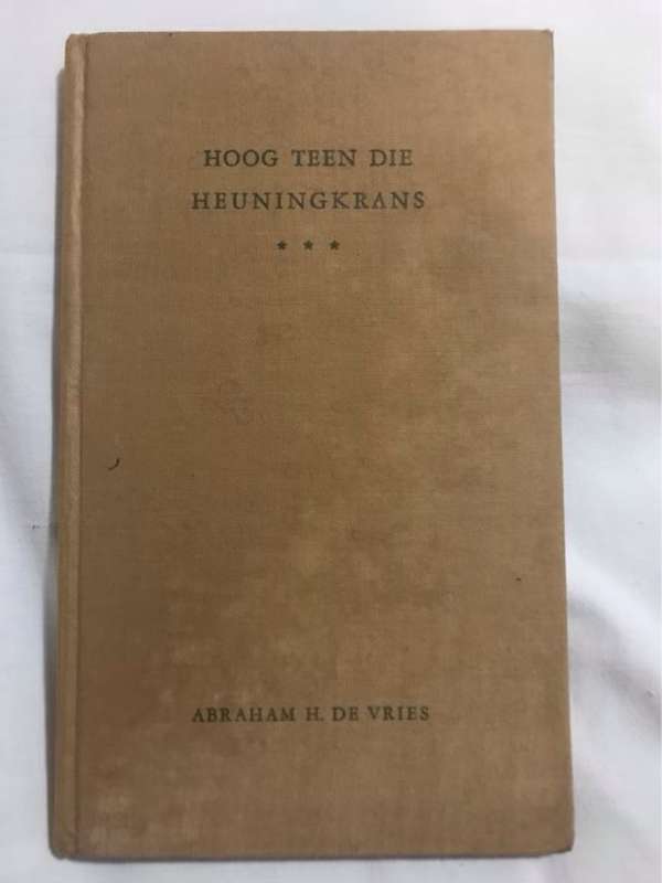 Hoog teen die Heuningkrans - Abraham H.De Vries