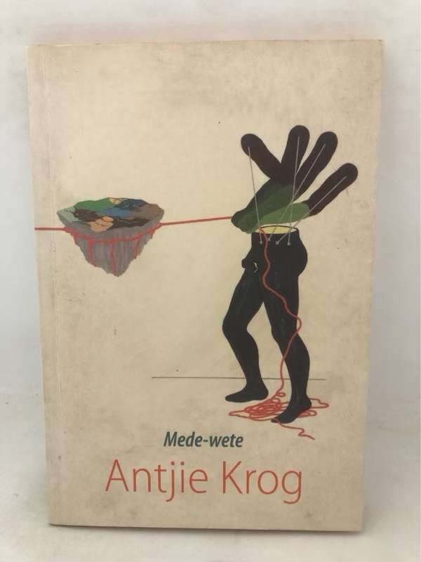 Mede-wete - Antjie Krog