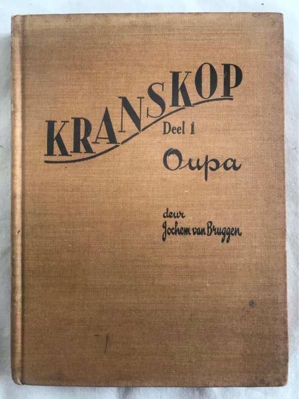 Kranskop Deel 1 Oupa - Jochem van Bruggen