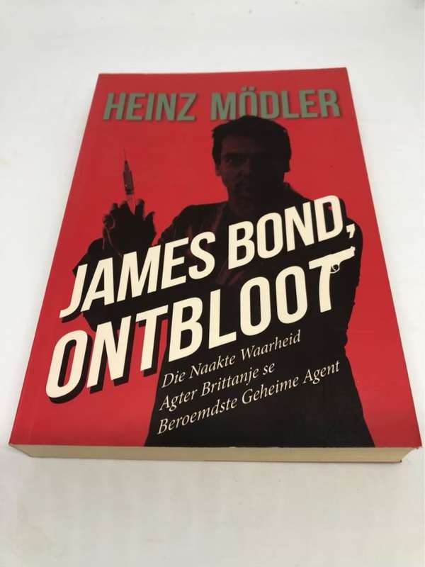 James Bond, ontbloot - Heinz Modler