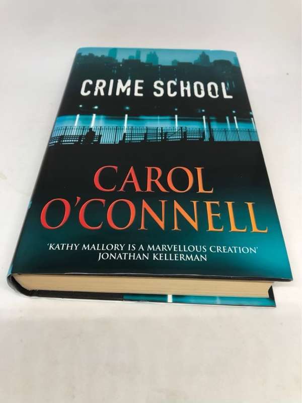 Crime School - Carol O'Connell