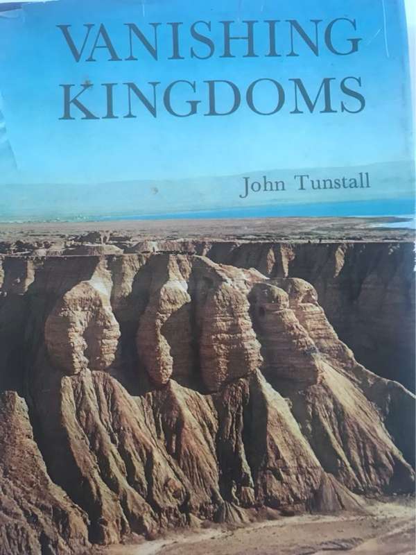 Vanishing Kingdoms - John Tunstall