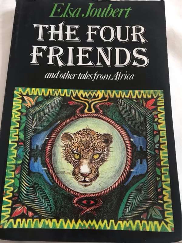 The Four Friends and Other Tales from Africa - Elsa Joubert