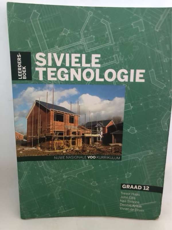 Siviele tegnologie, Leerderboek vir Graad 12 - Trevor Haas