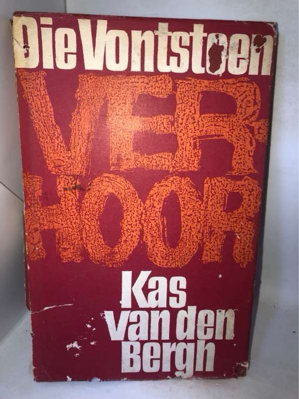 Die Vontsteen Verhoor, 'n Opspraakwekkende Moordsaak in oenskou - Kas van den Berg