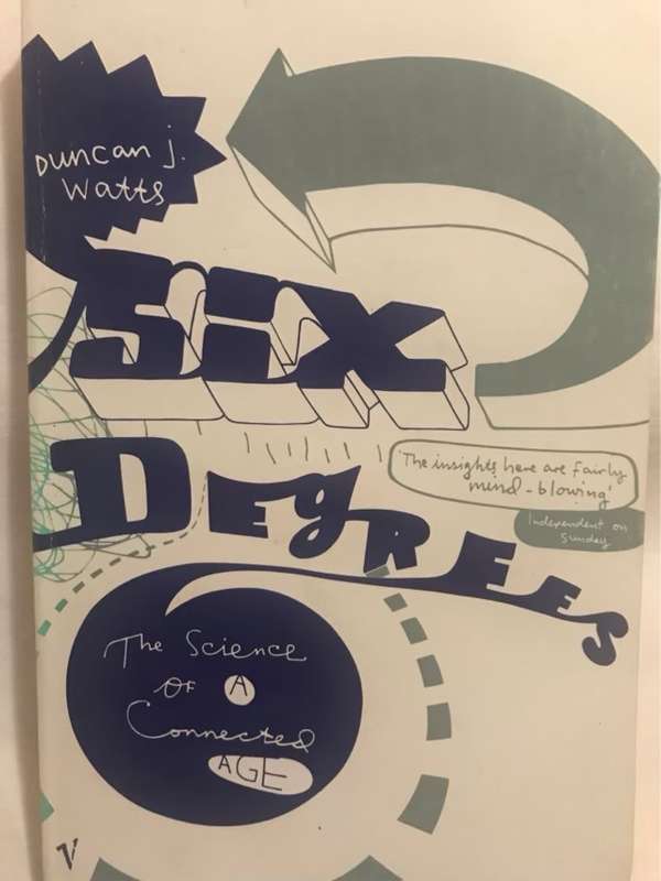 Six Degrees, The Science of a Connected Age - Duncan J. Watts