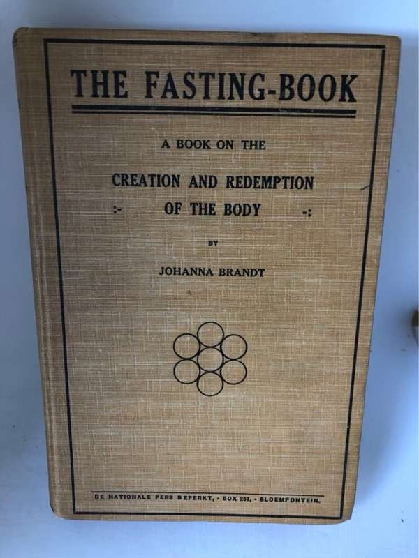 The Fasting-Book, 1st edition 1921 - Johanna Brand