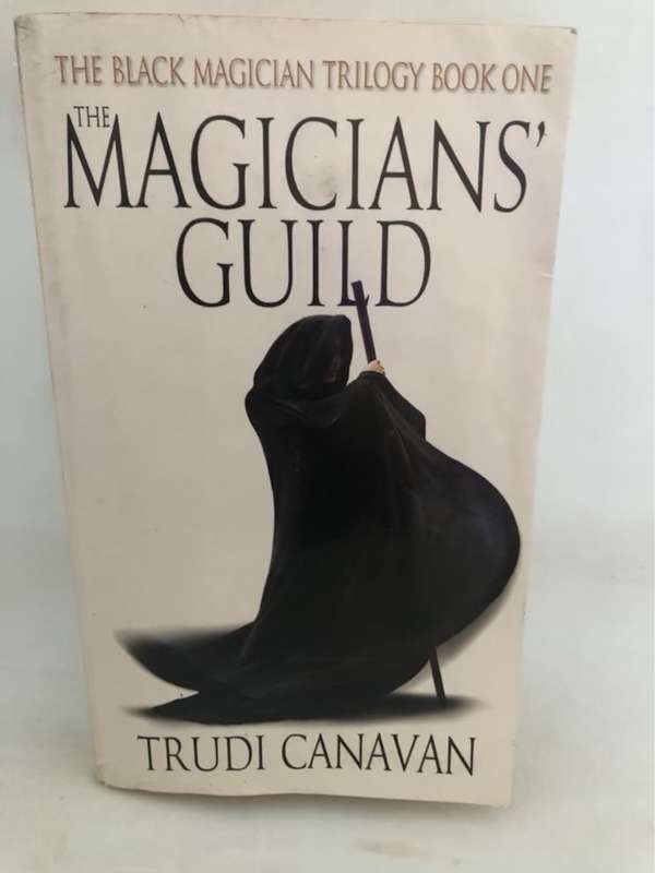 The Magician's Guild - Trudi Canavan