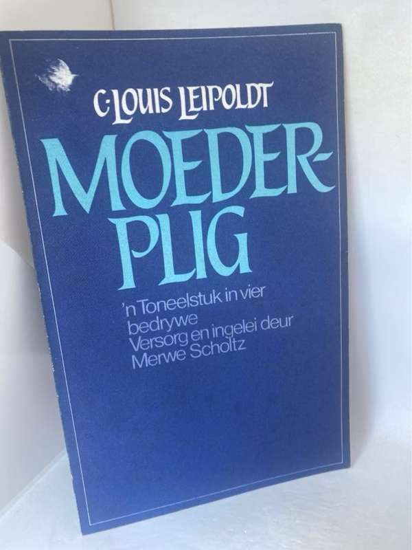 Moederplig - C.Louis Leipoldt