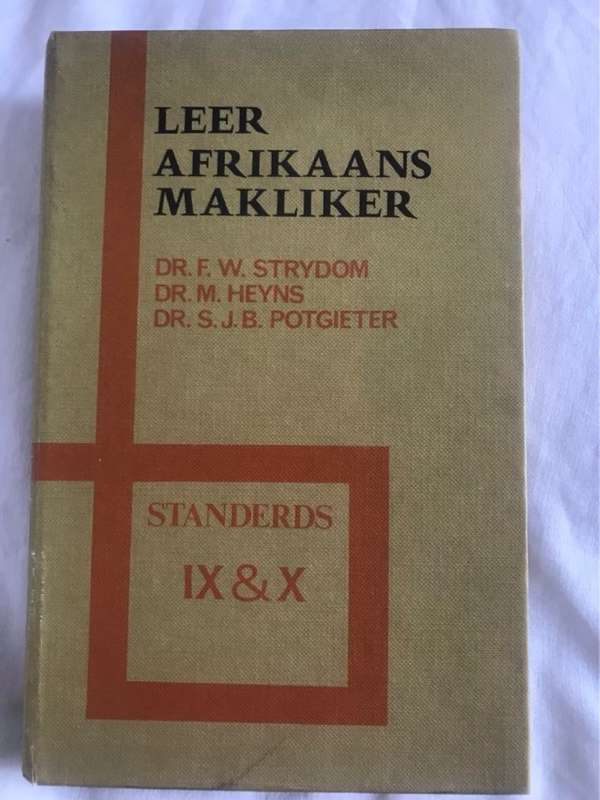 Leer Afrikaans Makliker, Standerds IX & X - F.W.Strydom en Ander