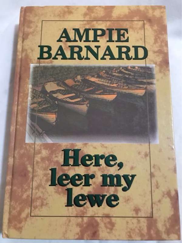 Here, Leer My Lewe, Groot Druk - Ampie Barnard