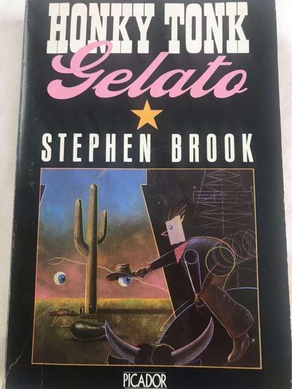 Honkytonk Gelato, Travels Through Texas - Stephen Brook