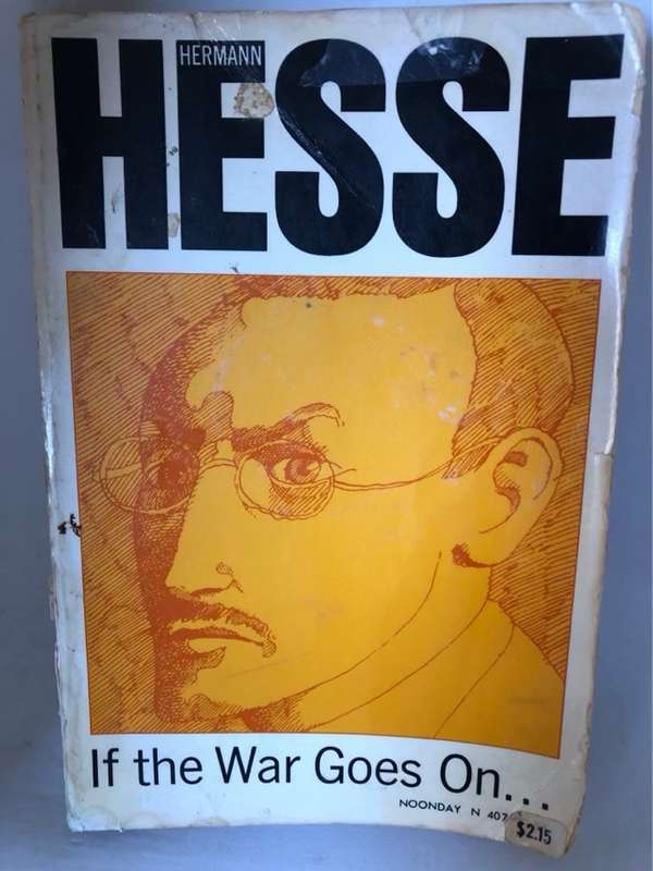 If the War Goes  On - Hermann Hesse