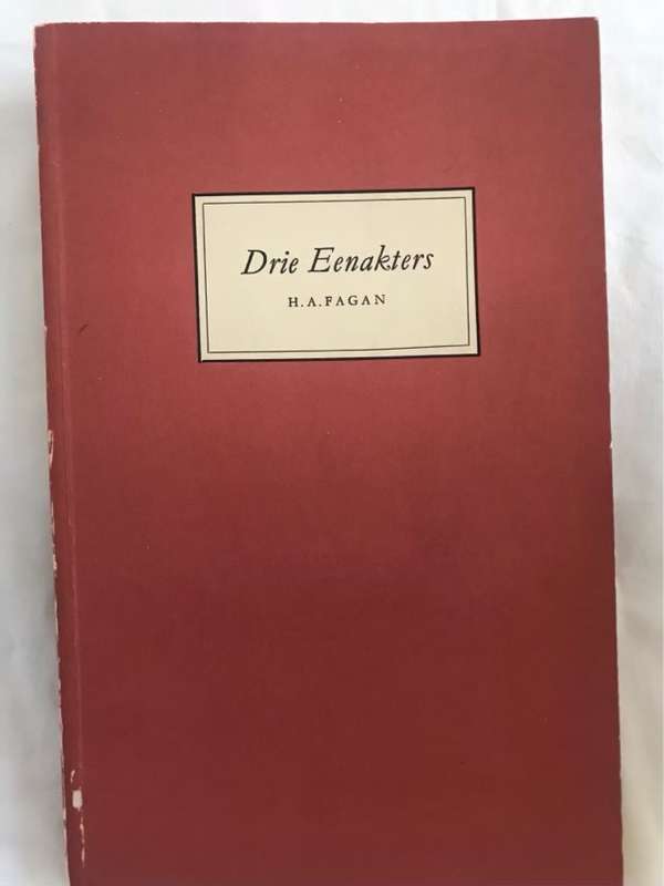Drie Eenakters - H.A.Fagan
