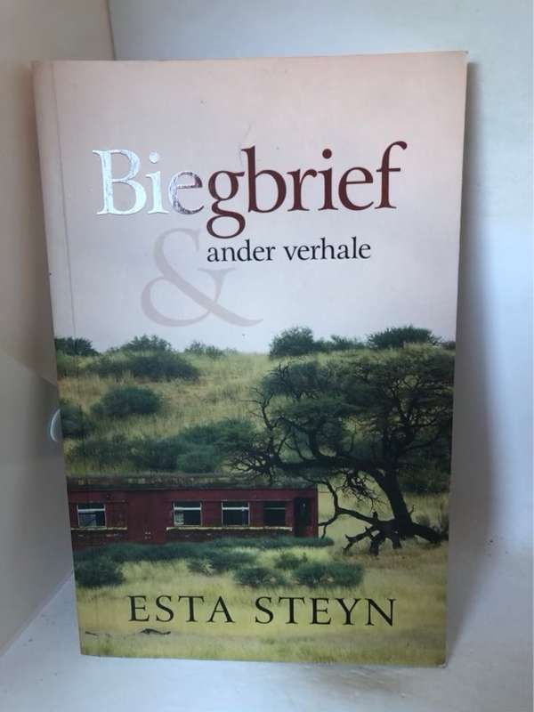 Biegbrief en ander verhale - Esta Steyn