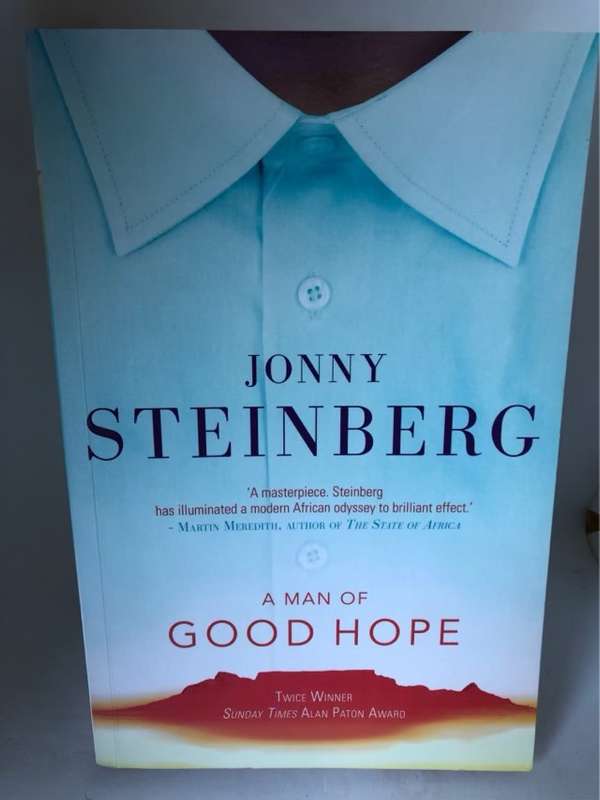 A Man of Good Hope - Jonny Steinberg