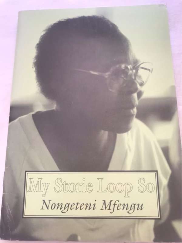 My Storie Loop So - Nongeteni Mfengu