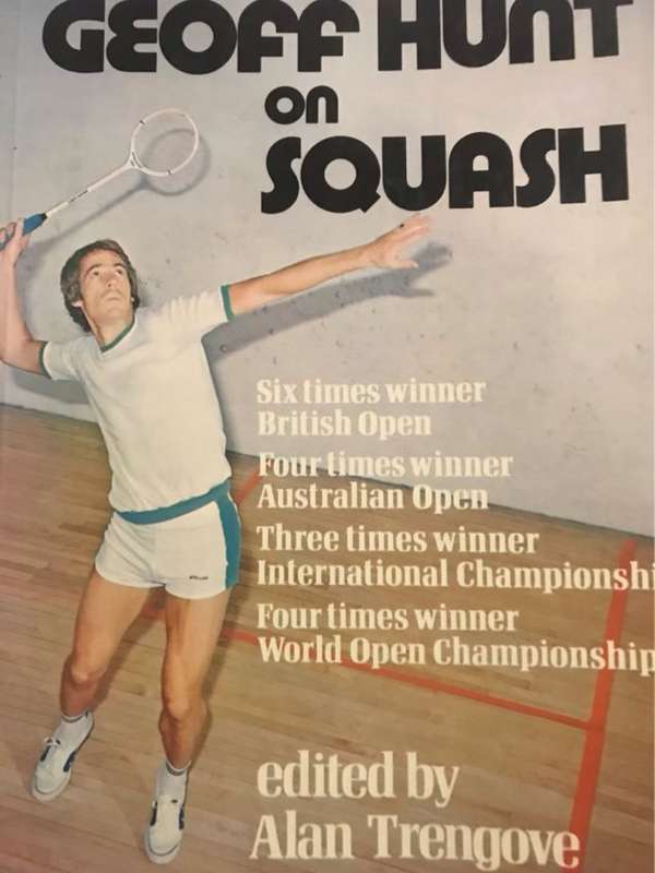 Geoff Hunt on Squash - Alan Trengove