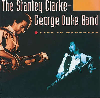 Stanley Clarke-George Duke Band*-Live in Montreux