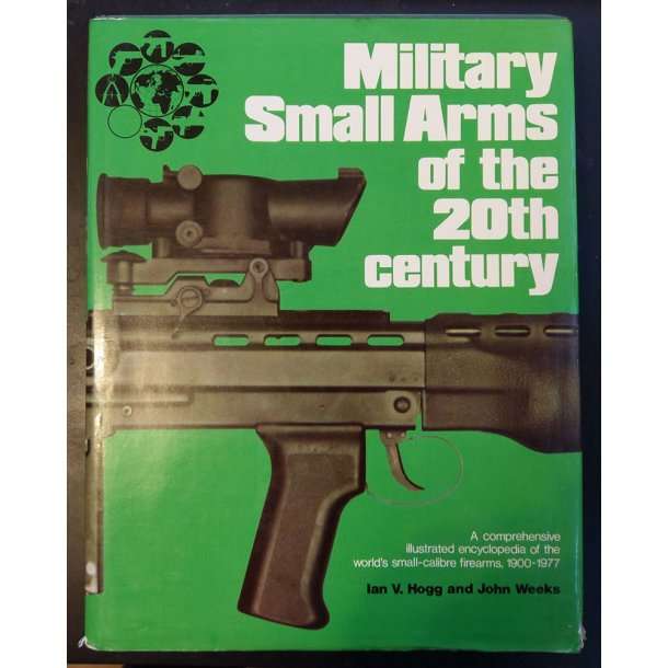 MILITARY SMALL ARMS OF THE 20TH CENTURY