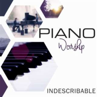 Piano Worship 3 - Indescribable (Music CD)